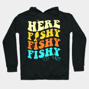 Fishing Here Fishy Retro Fish Lover Fisherman Men Women Kids Hoodie